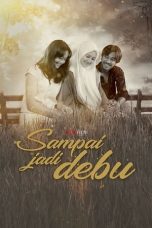 Sampai Jadi Debu (2021) Sampai Jadi Debu (2021)
