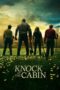 Nonton Film Knock at the Cabin (2023) Nonton Film Knock at the Cabin (2023)