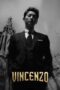 Nonton Film Vincenzo (2021) Nonton Film Vincenzo (2021)