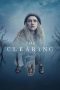 Nonton Film The Clearing (2023) Nonton Film The Clearing (2023)