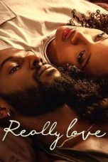 Nonton Film Really Love (2020) Nonton Film Really Love (2020)