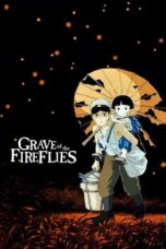 Hotaru no Haka (Grave of the Fireflies) (1988)