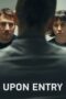 Nonton Film Upon Entry (2023) Nonton Film Upon Entry (2023)