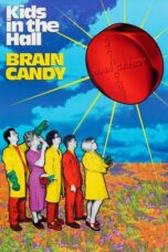 Kids in the Hall: Brain Candy (1996) Kids in the Hall: Brain Candy (1996)