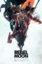 Nonton Film Creating a Universe - The Making of Rebel Moon (2024) Nonton Film Creating a Universe - The Making of Rebel Moon (2024)