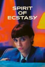 Nonton Film Spirit of Ecstasy (2023) Nonton Film Spirit of Ecstasy (2023)