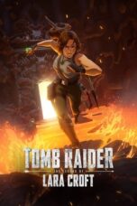 Nonton Film Tomb Raider: The Legend of Lara Croft (2024) Nonton Film Tomb Raider: The Legend of Lara Croft (2024)